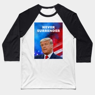 donald trump Mugshot 2024 never surrender. Baseball T-Shirt